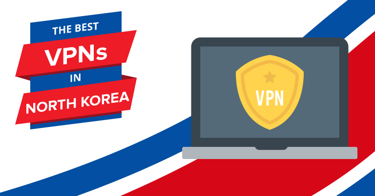 Топ VPN за Северна Корея в 2022 – най-бързите и евтини