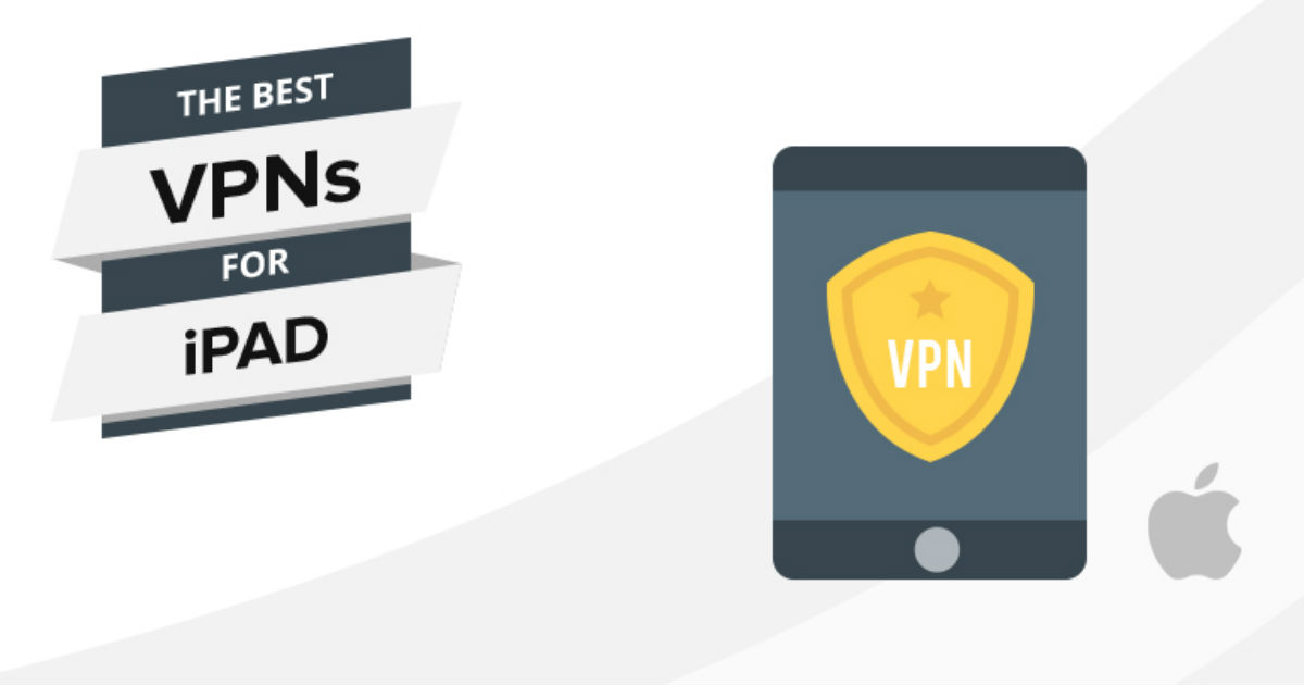 Най-добрите VPN услуги за iPad през 2022