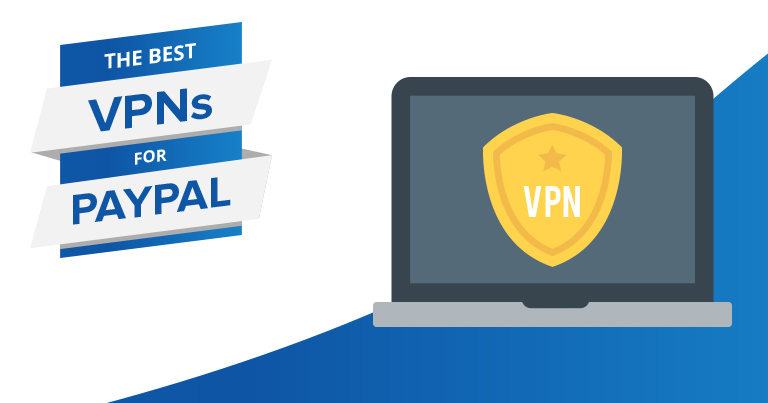 Най-добрите VPN услуги за PayPal – най-сигурните в 2023