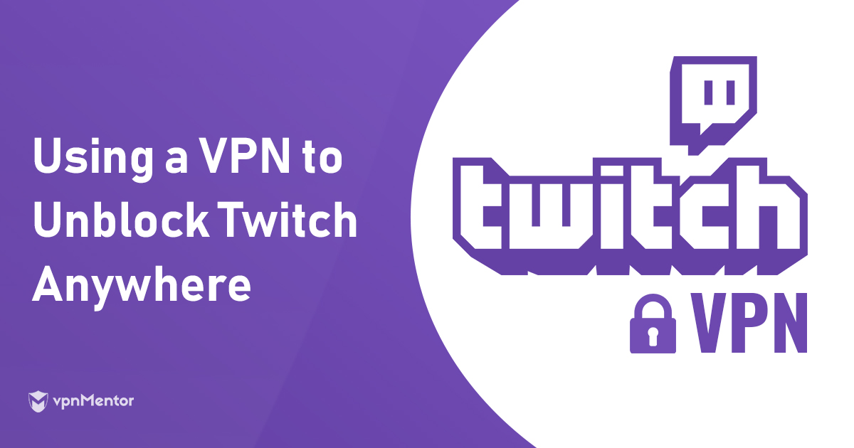 3 топ VPN за Twitch – сигурност и бърз достъп в 2024
